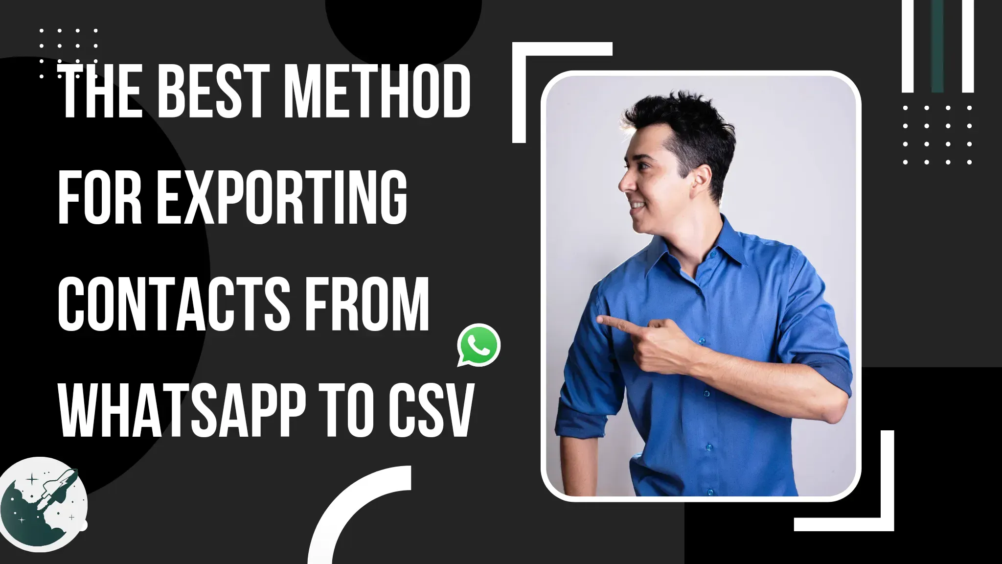 The Best Method For Exporting Contacts From WhatsApp To CSV
